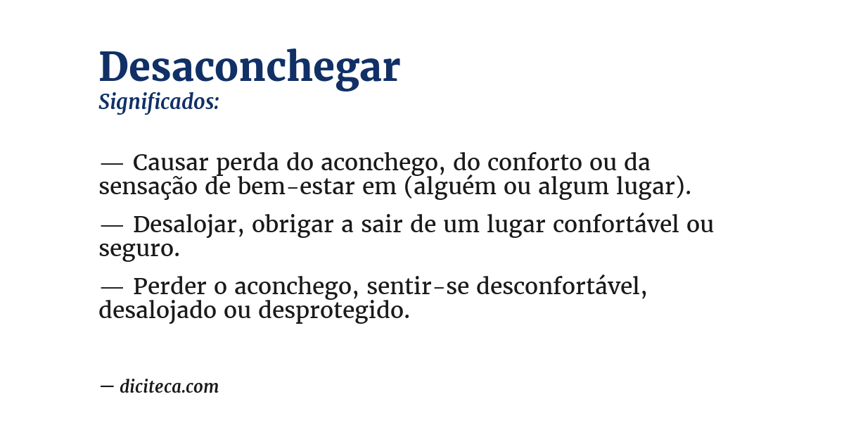 Significado de desaconchegar