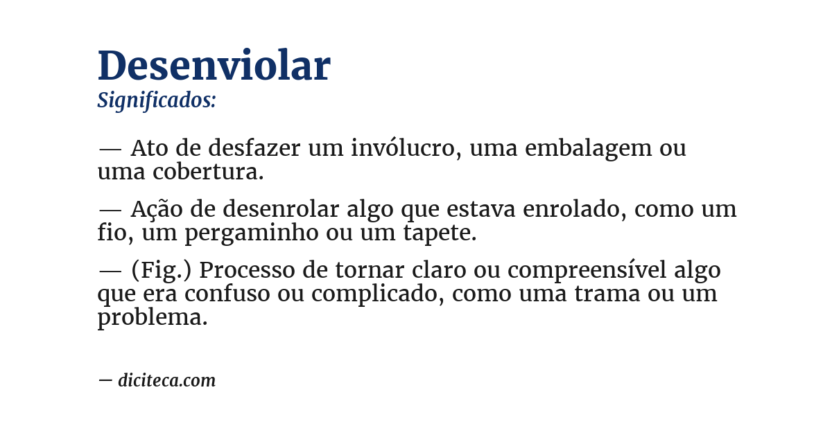 Significado de desenviolar