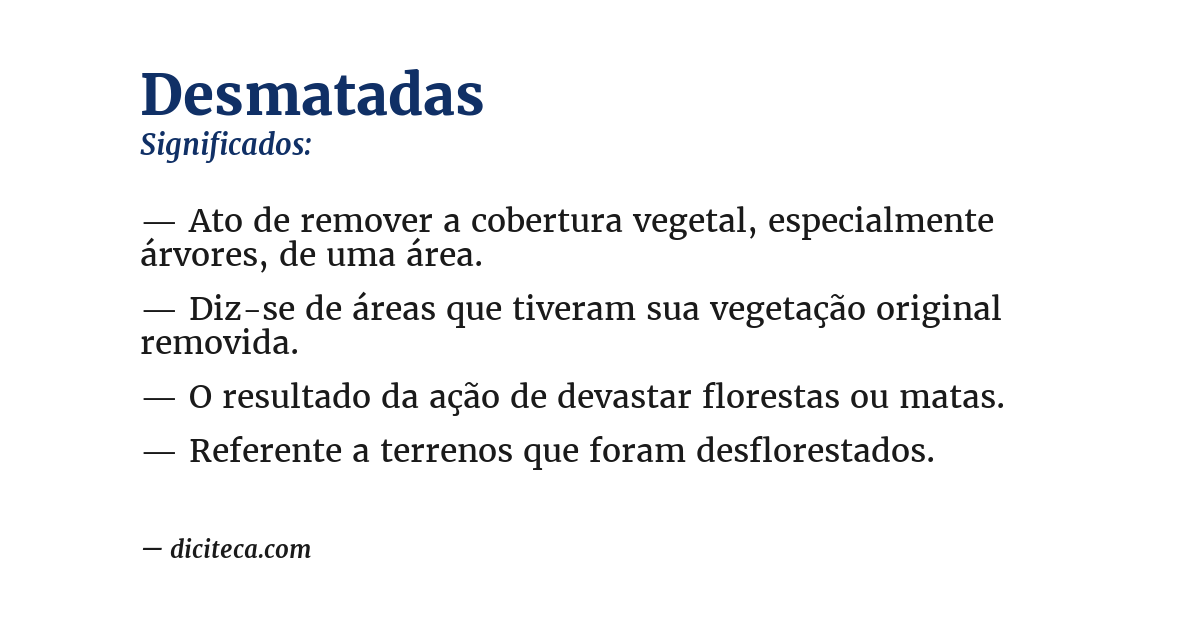 Significado de desmatadas