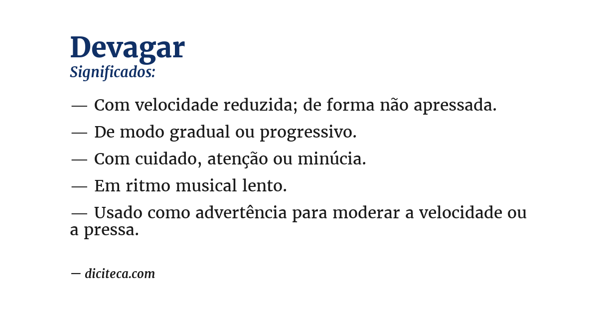 Significado de devagar
