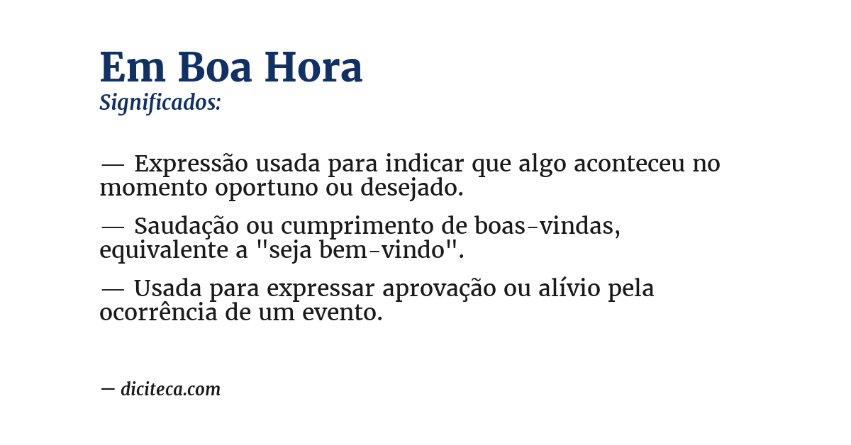 Significado de em boa hora