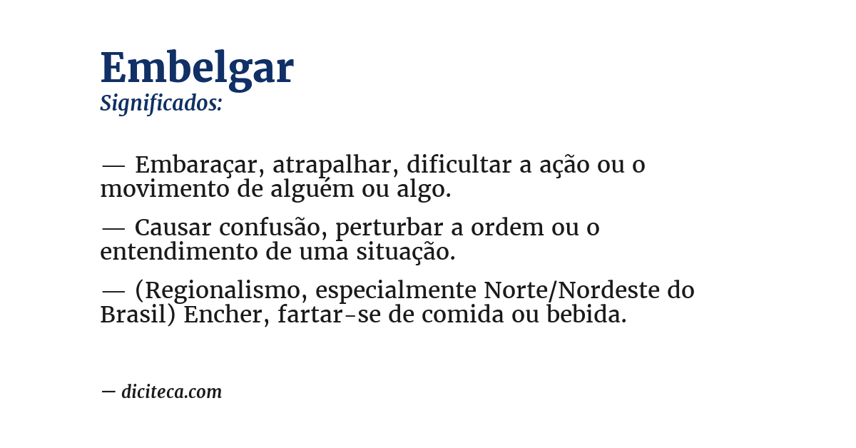 Significado de embelgar