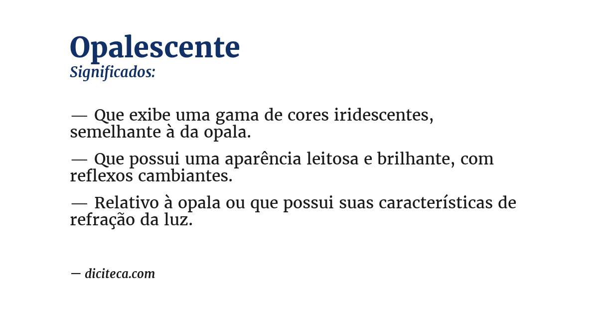 Significado de opalescente