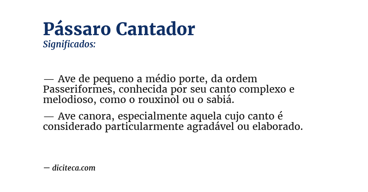Significado de pássaro cantador