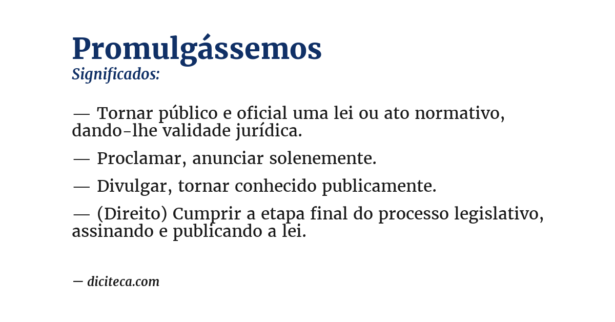 Significado de promulgássemos