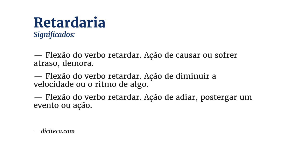Significado de retardaria