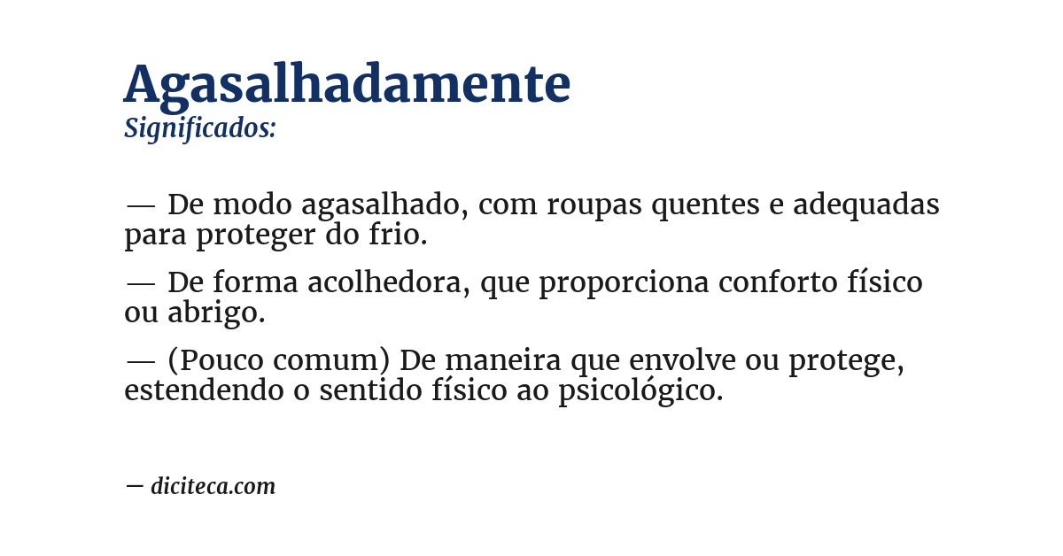 Significado de agasalhadamente