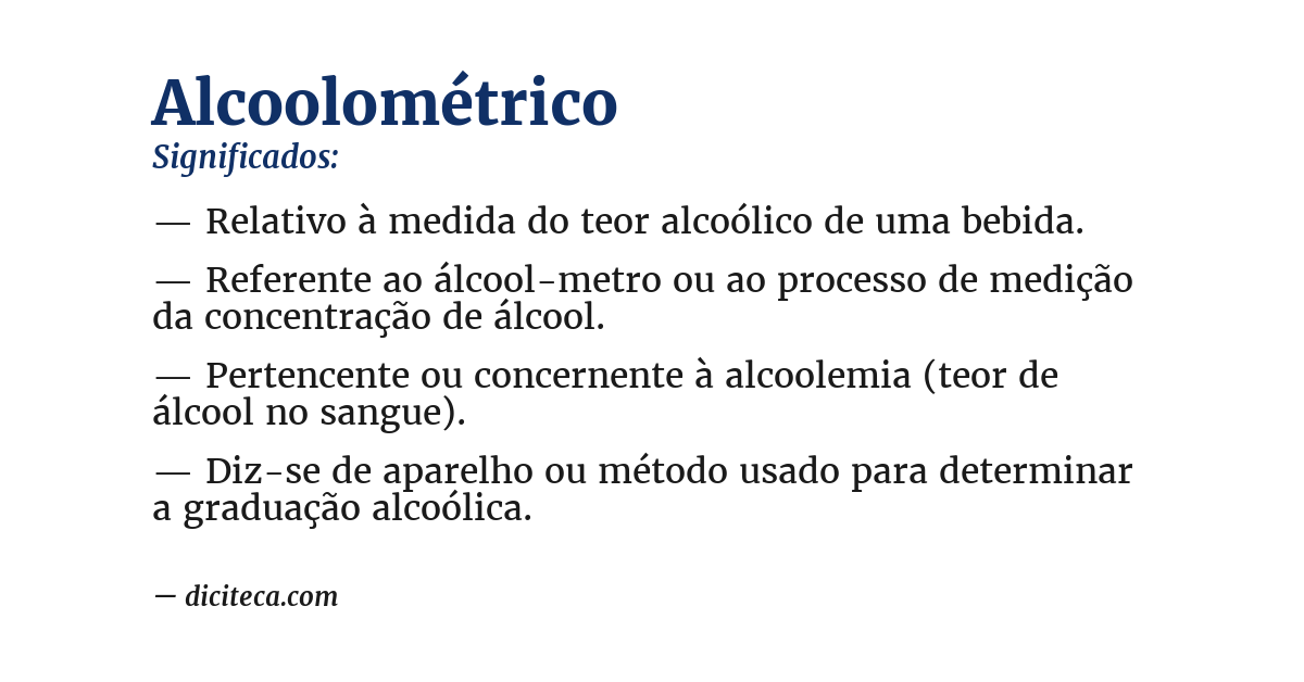 Significado de alcoolométrico