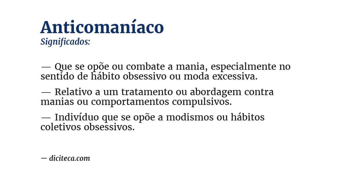 Significado de anticomaníaco