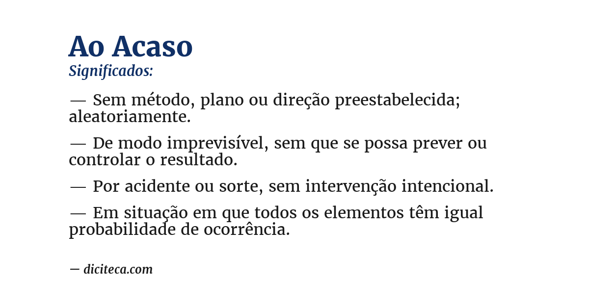 Significado de ao acaso