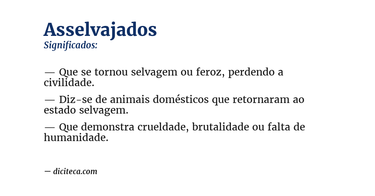 Significado de asselvajados