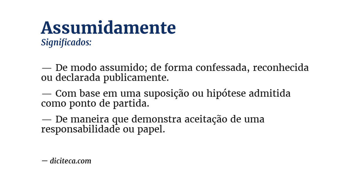 Significado de assumidamente