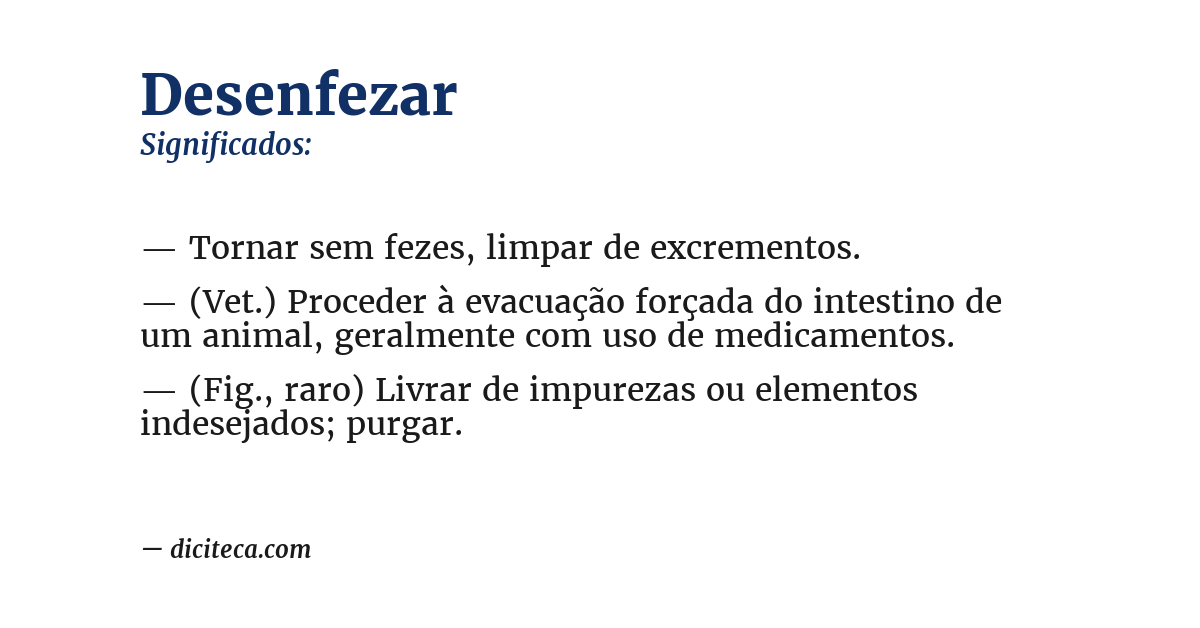 Significado de desenfezar