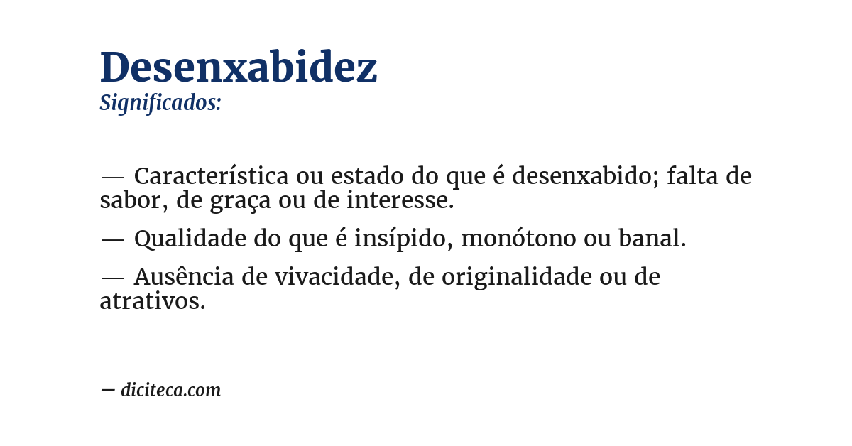 Significado de desenxabidez