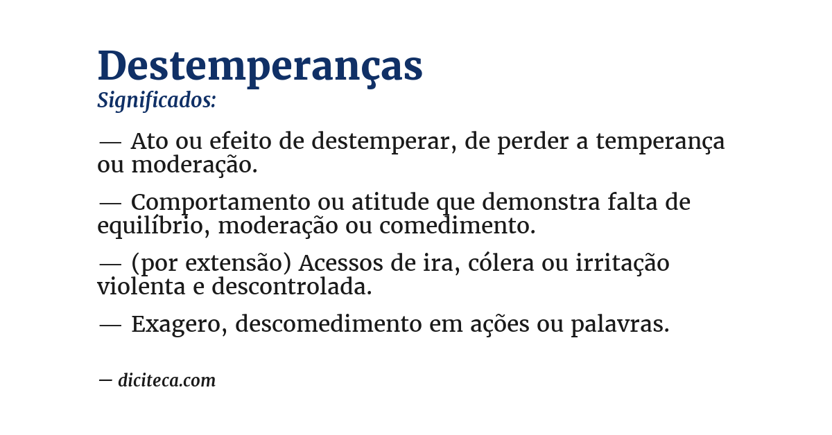 Significado de destemperanças