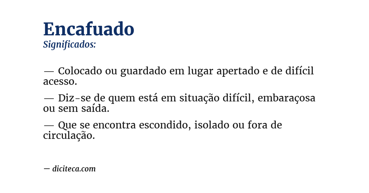 Significado de encafuado