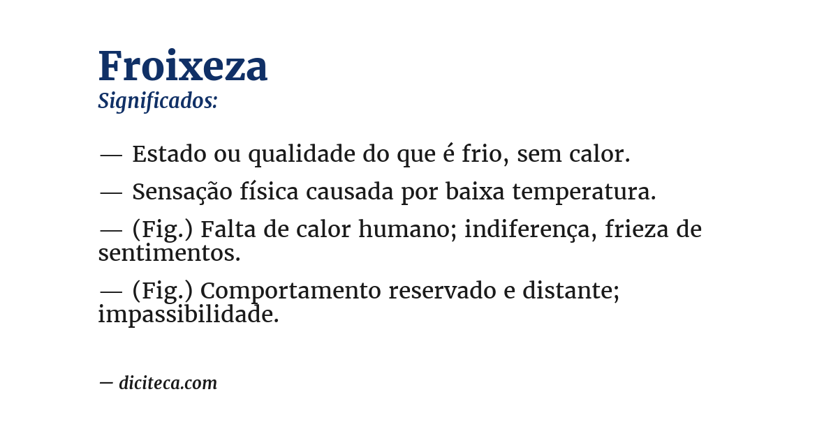 Significado de froixeza