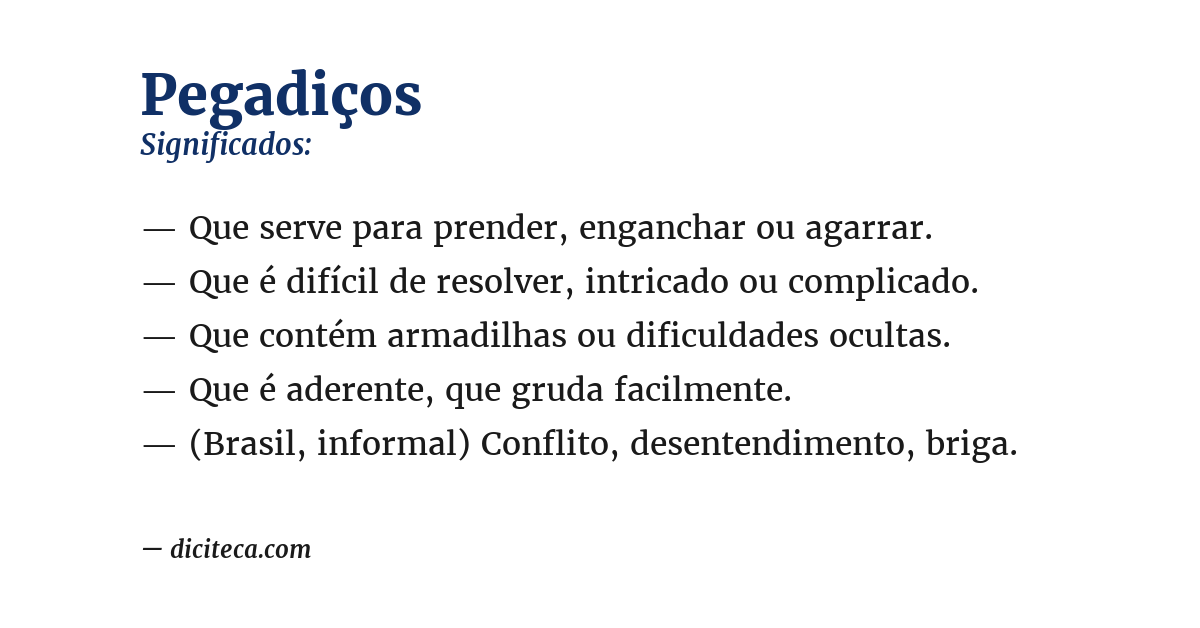 Significado de pegadiços