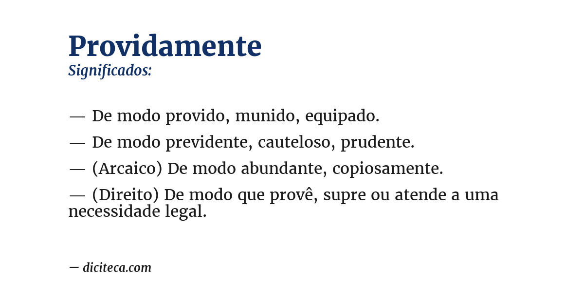 Significado de providamente