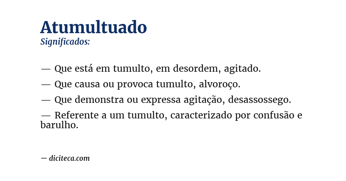 Significado de atumultuado