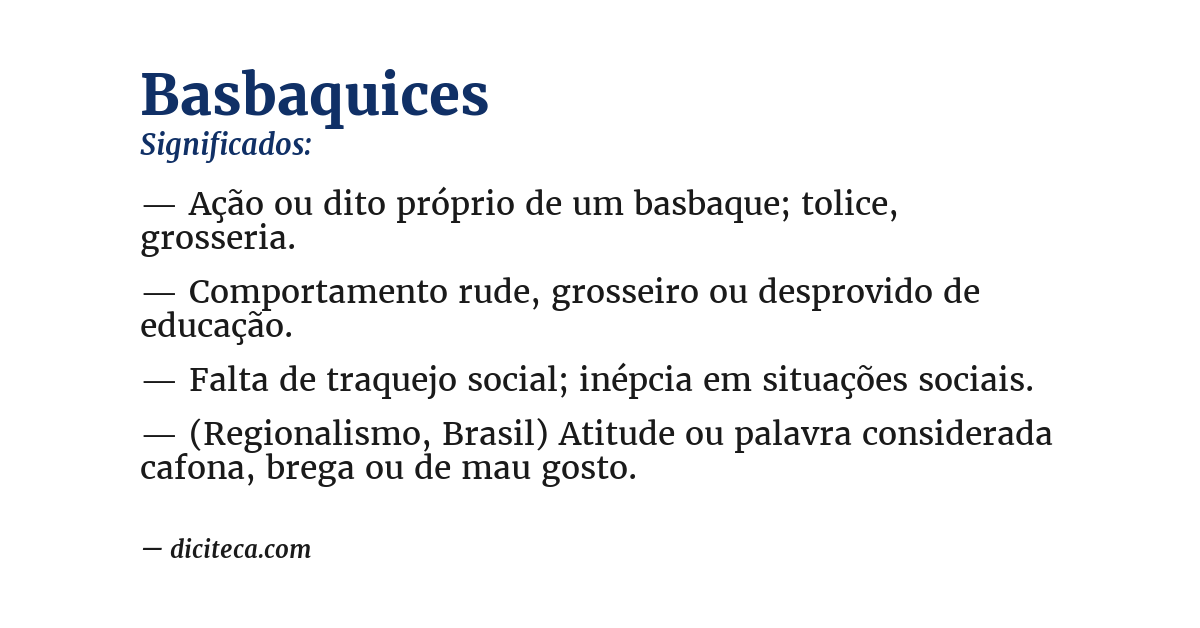 Significado de basbaquices
