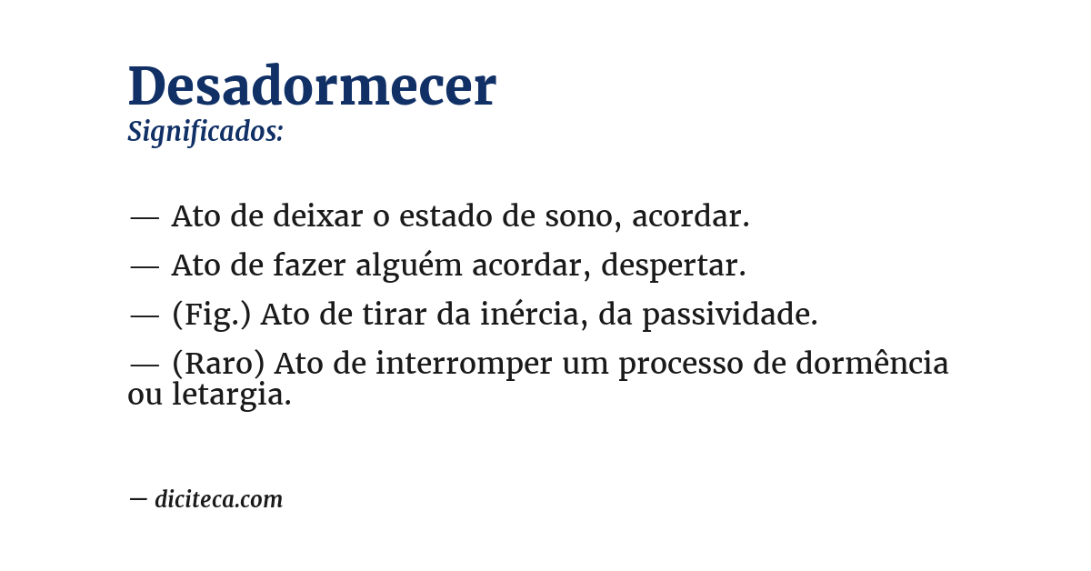 Significado de desadormecer