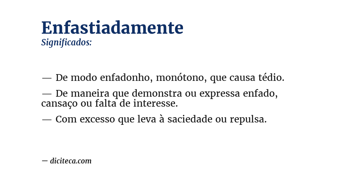Significado de enfastiadamente