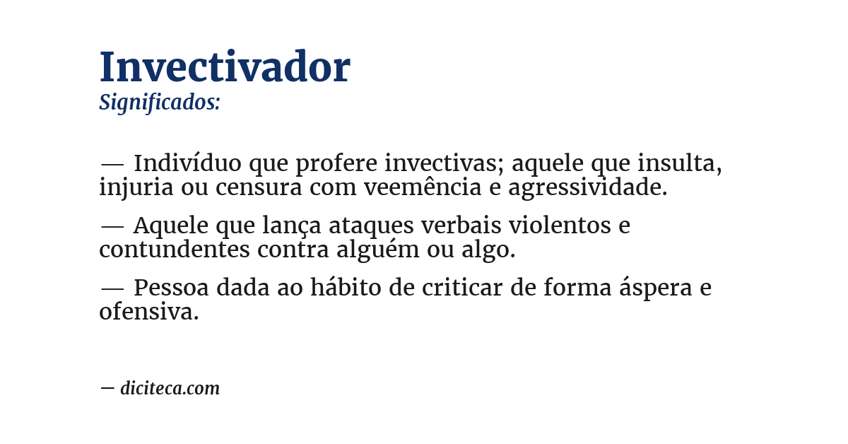 Significado de invectivador