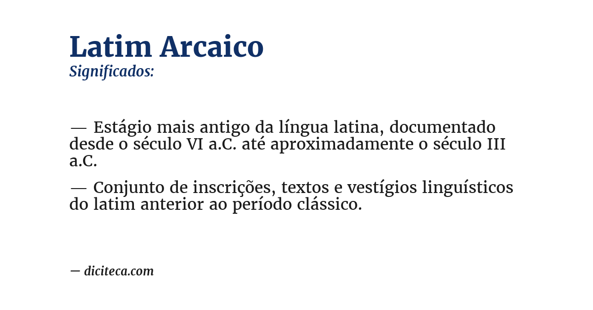 Significado de latim arcaico