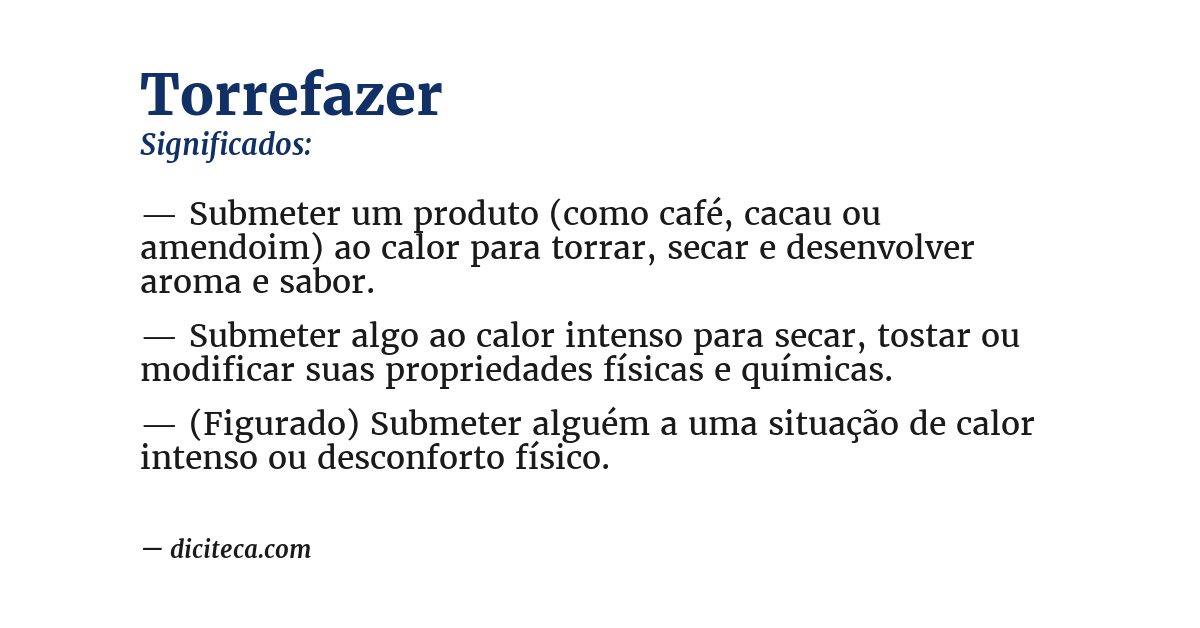 Significado de torrefazer