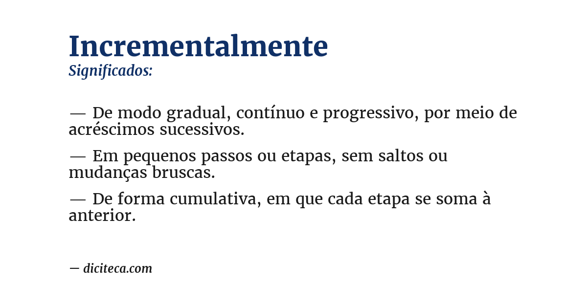 Significado de incrementalmente
