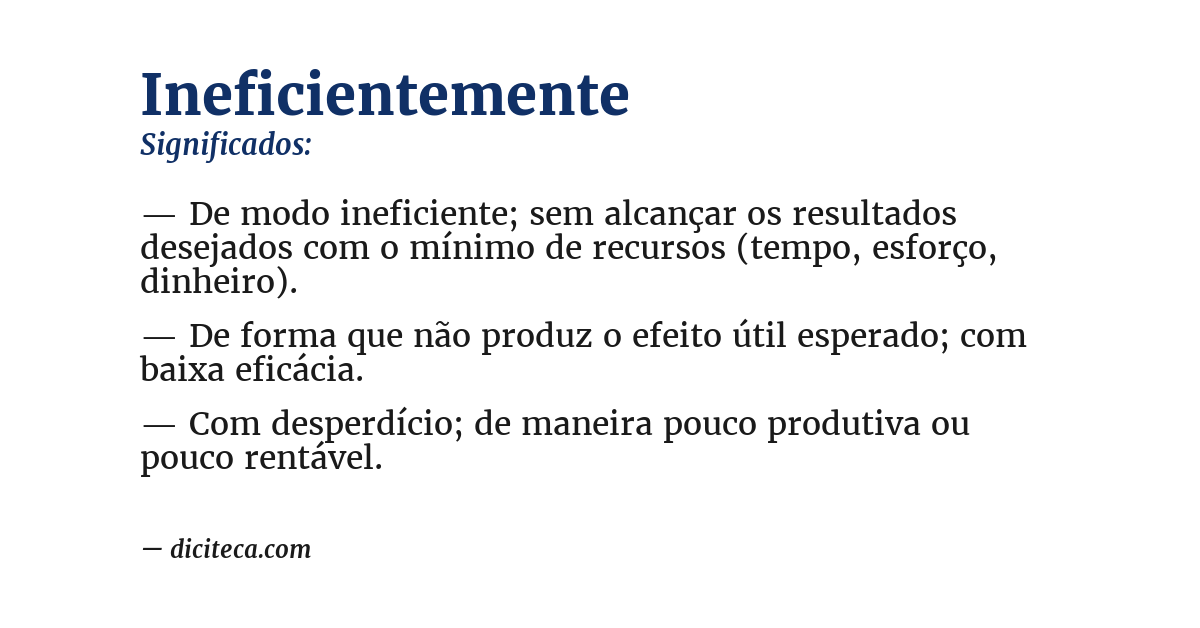 Significado de ineficientemente