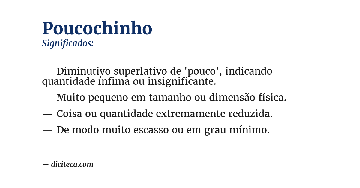 Significado de poucochinho