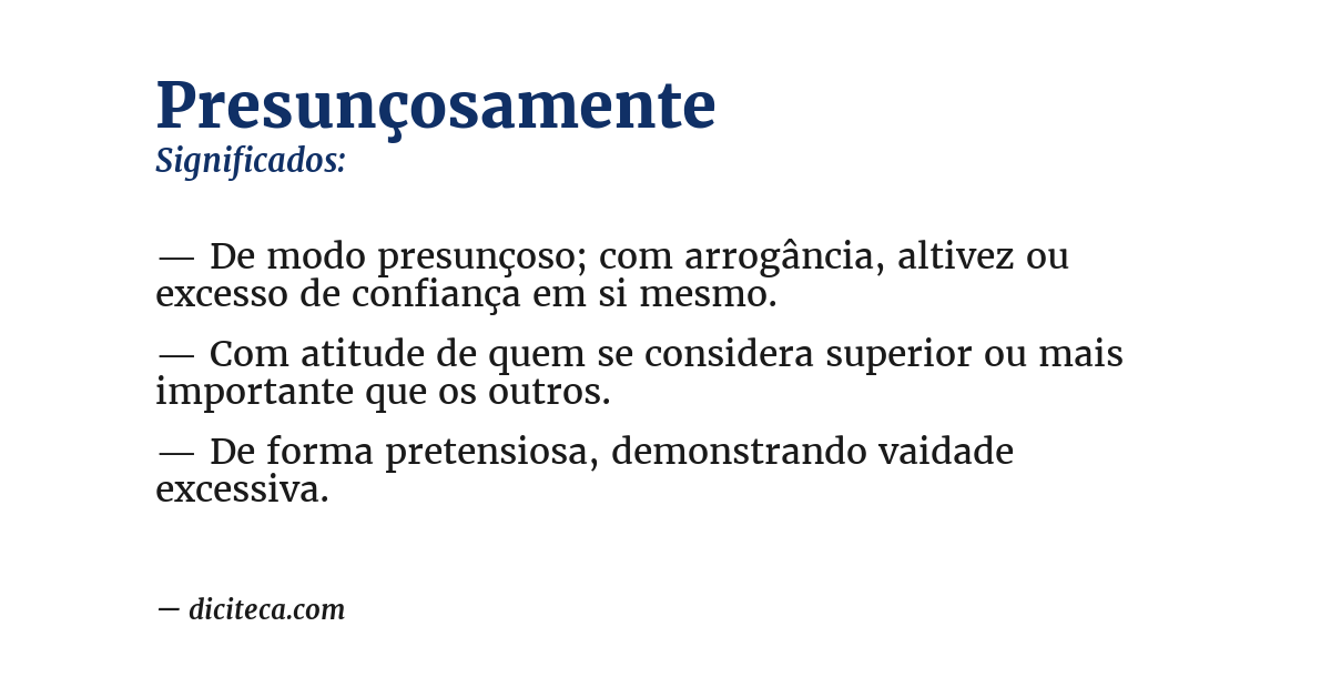 Significado de presunçosamente