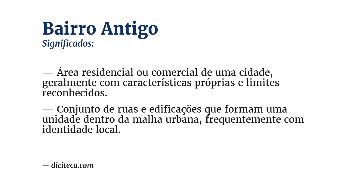 Significado de bairro antigo
