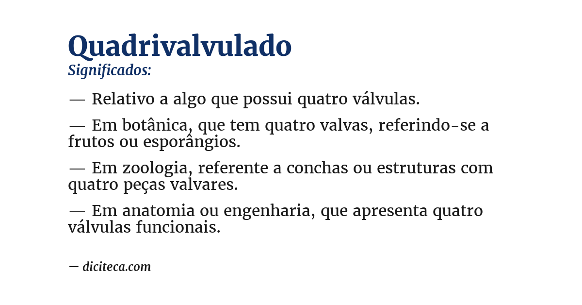 Significado de quadrivalvulado