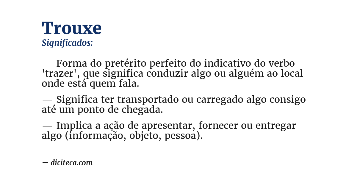 Significado de trouxe