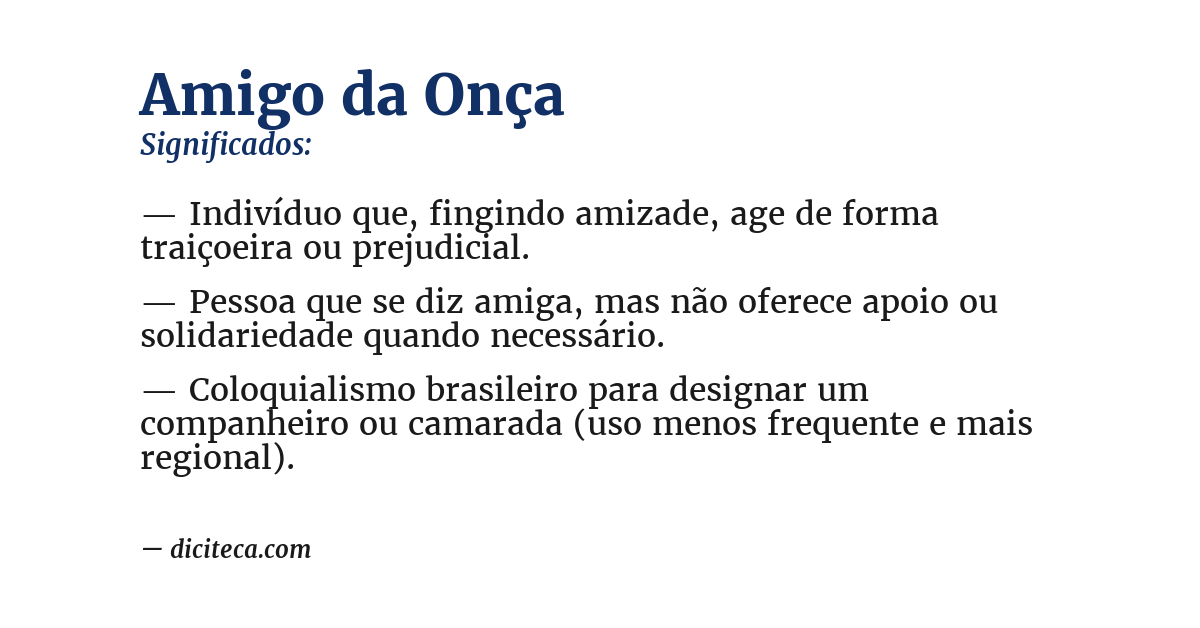Significado de amigo da onça