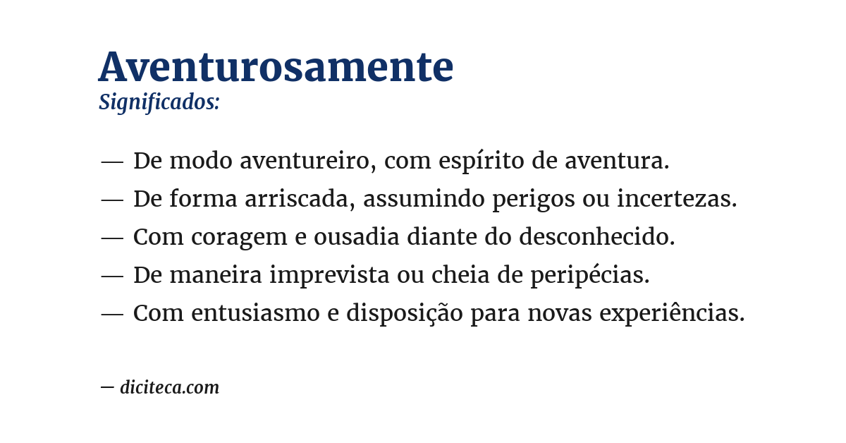 Significado de aventurosamente
