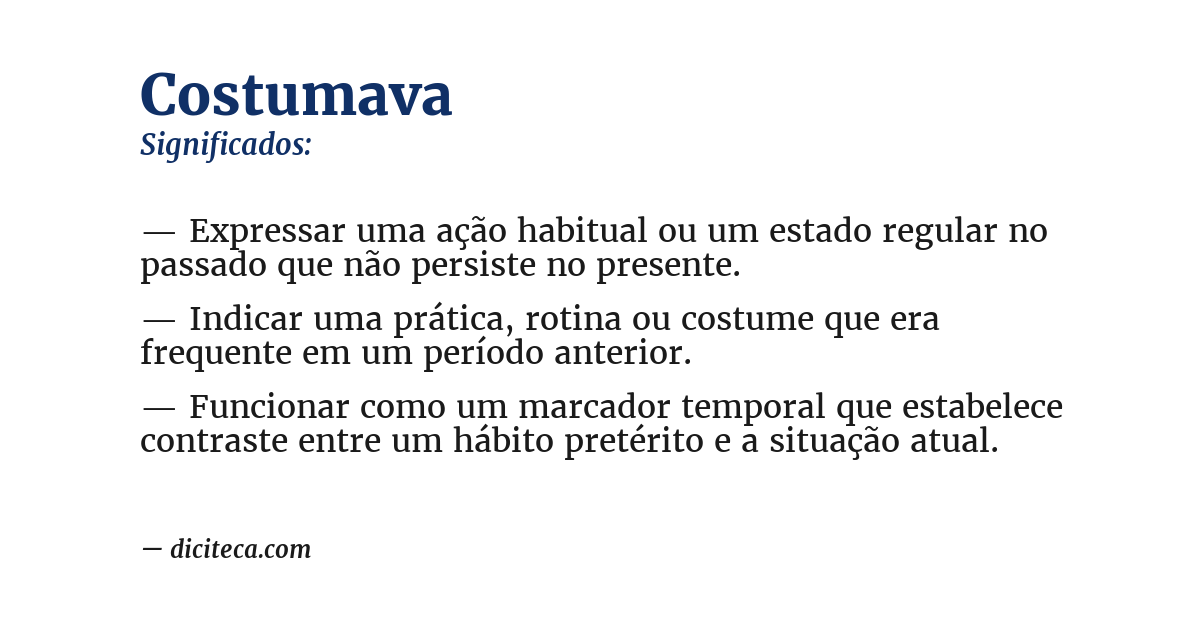 Significado de costumava