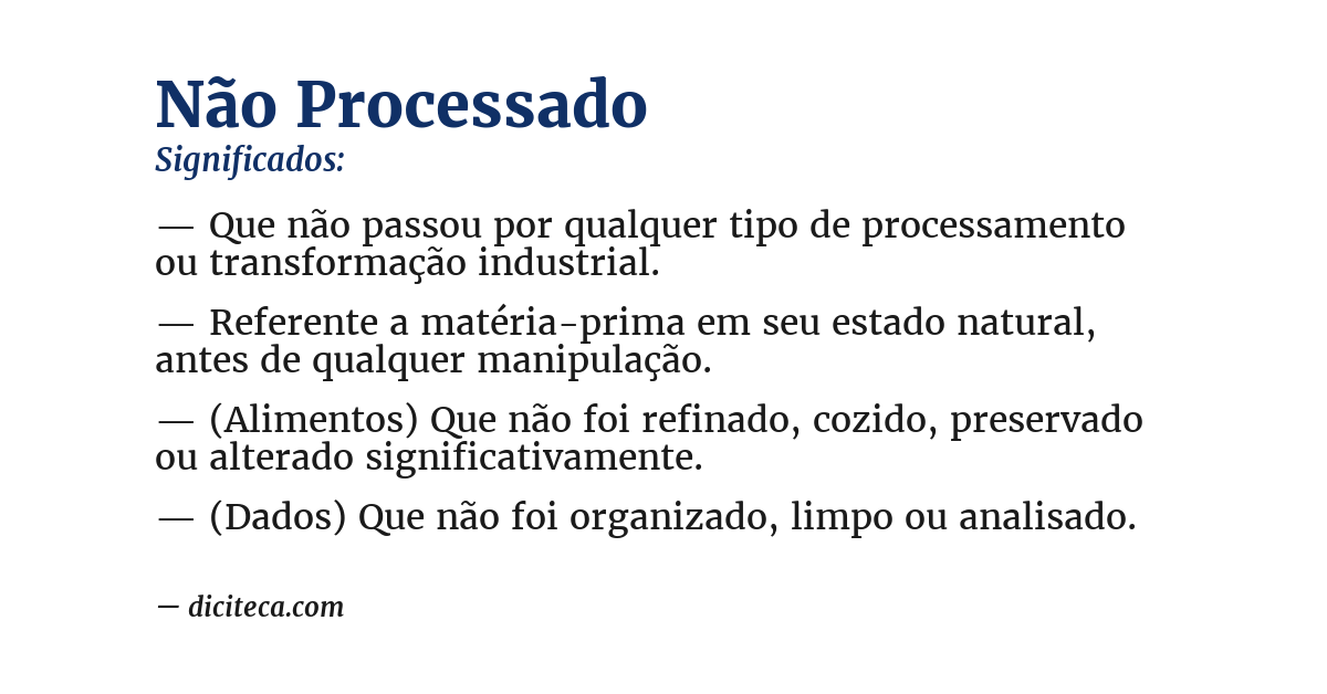 Significado de não processado
