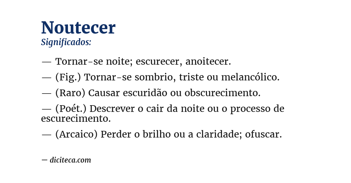 Significado de noutecer
