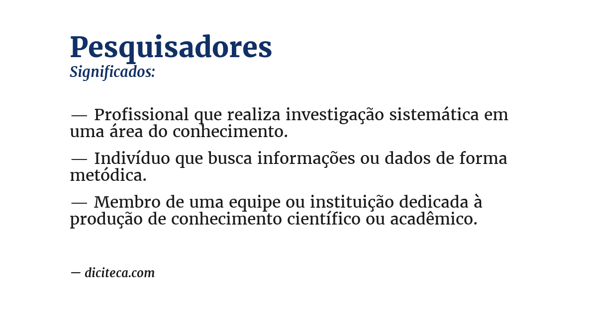 Significado de pesquisadores