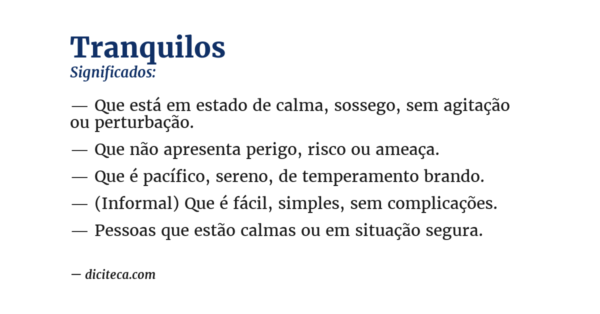 Significado de tranquilos
