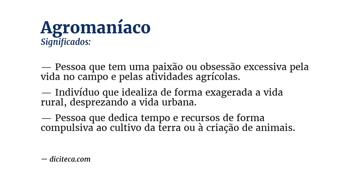 Significado de agromaníaco