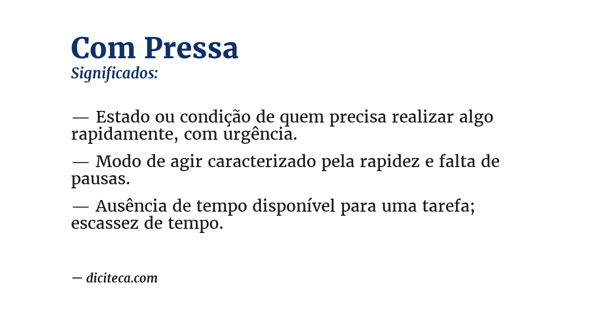 Significado de com pressa