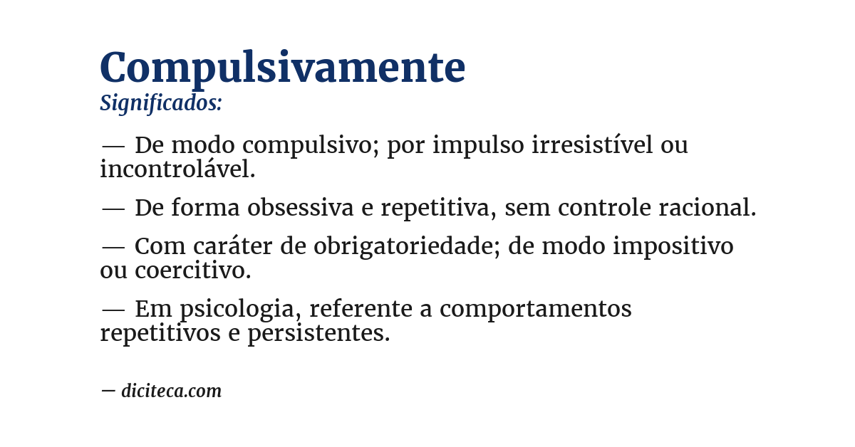 Significado de compulsivamente