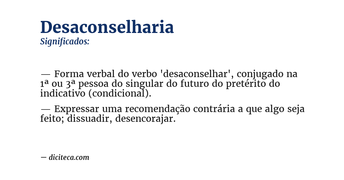 Significado de desaconselharia