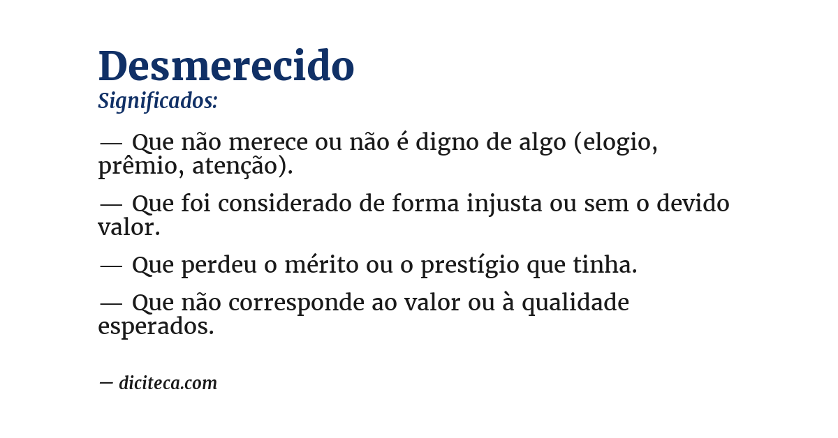 Significado de desmerecido