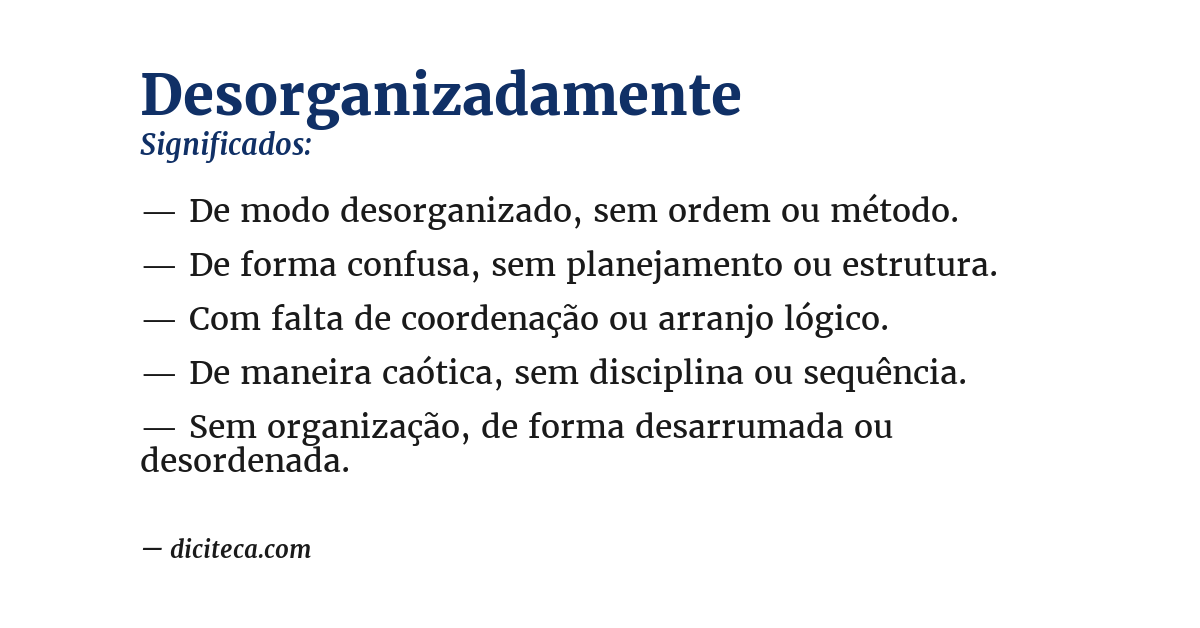 Significado de desorganizadamente